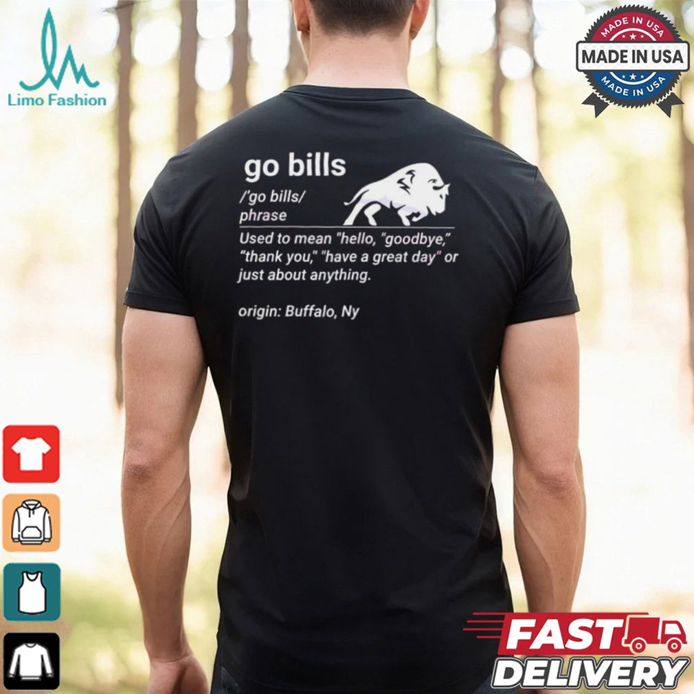 Go Bill Definition Funny Buffalo Bills Fan T Shirt Go Bill Definition Funny Buffalo Bills Fan T Shirt