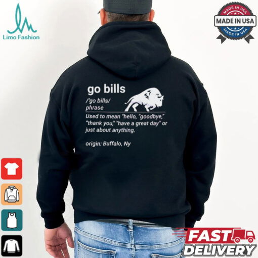 Go Bill Definition Funny Buffalo Bills Fan T Shirt