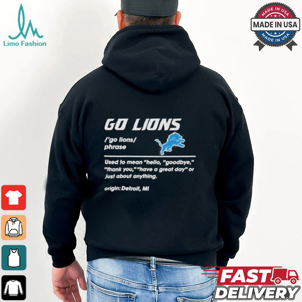Go Lions Phrase – Origin Detroit 2024 T Shirt Go Lions Phrase – Origin Detroit 2024 T Shirt