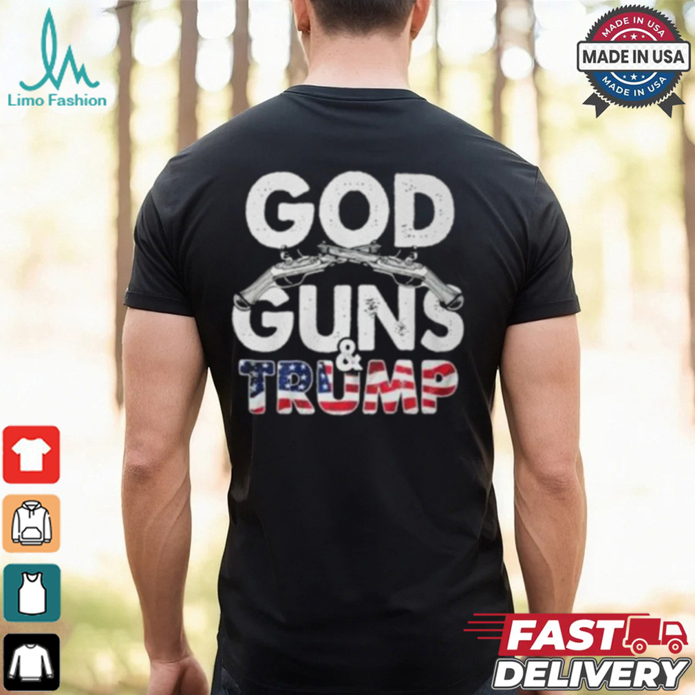 God Guns And Trump Shirt God Guns And Trump Shirt