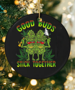 Good Buds Stick Together Funny Weed Lover Weed T Shirt