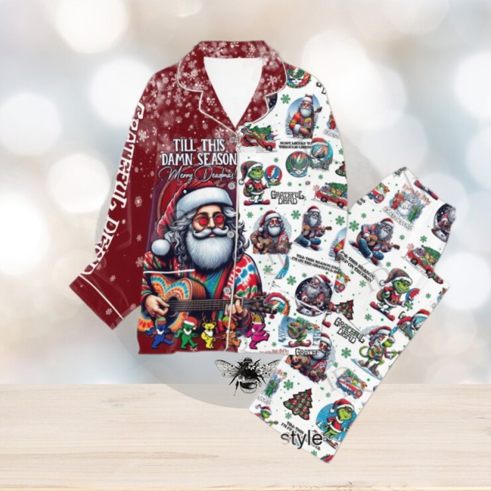 Grateful Dead Till This Damn Season Merry Deadmas Pajamas Set Grateful Dead Till This Damn Season Merry Deadmas Pajamas Set