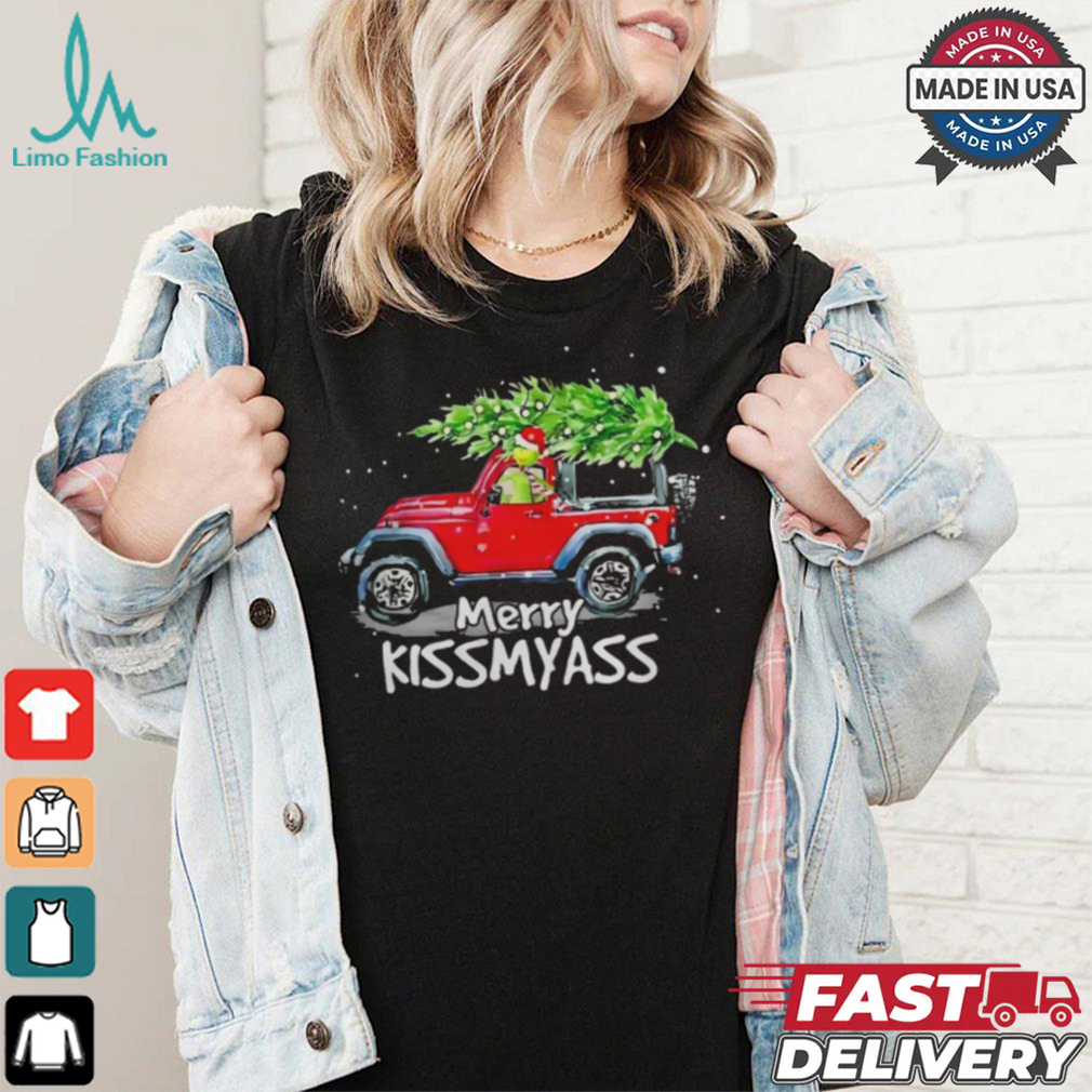 Grinch Hat Santa Car Jeep Merry Kissmyass Christmas Shirt Grinch Hat Santa Car Jeep Merry Kissmyass Christmas Shirt