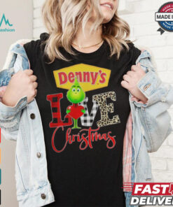 Grinch Love Denny’s Christmas Shirt
