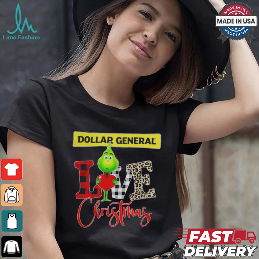 Grinch Love Dollar General Christmas Shirt Grinch Love Dollar General Christmas Shirt