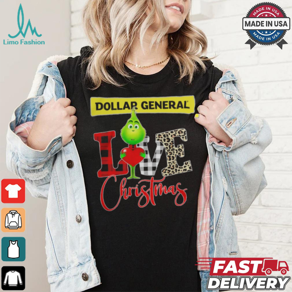 Grinch Love Dollar General Christmas Shirt Grinch Love Dollar General Christmas Shirt