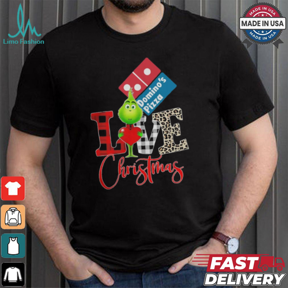 Grinch Love Domino’s Christmas Shirt Grinch Love Domino’s Christmas Shirt