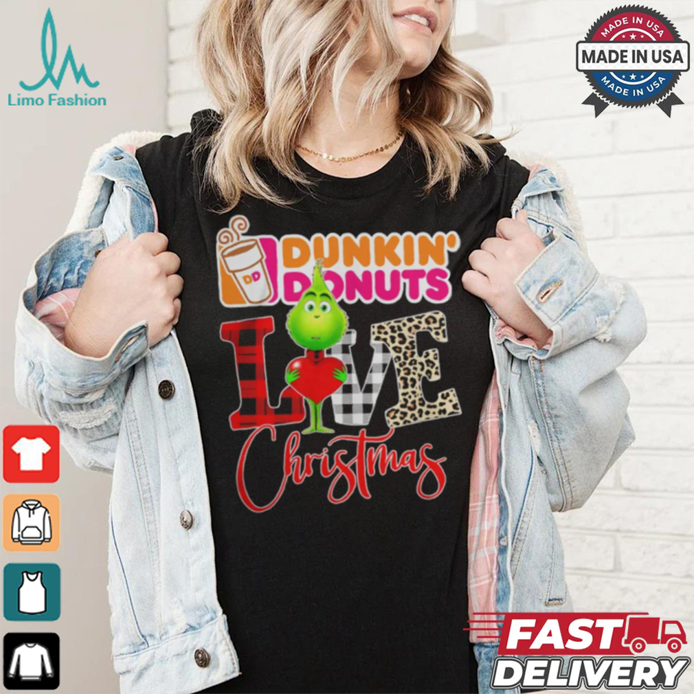 Grinch Love Dunkin’ Donuts Merry Christmas T Shirt Grinch Love Dunkin’ Donuts Merry Christmas T Shirt