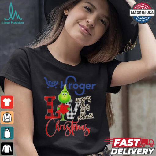 Grinch Love Kroger Christmas Shirt