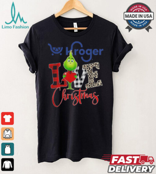 Grinch Love Kroger Christmas Shirt