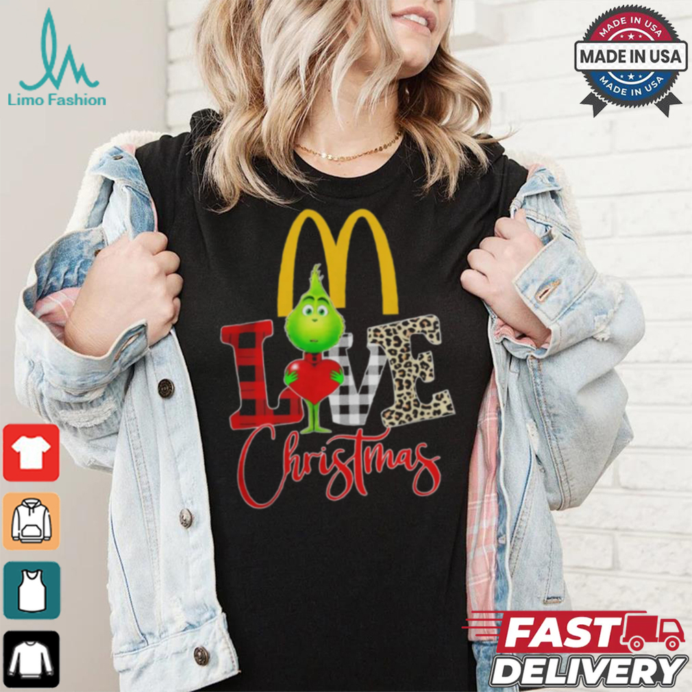 Grinch Love McDonald’s Christmas Shirt Grinch Love McDonald’s Christmas Shirt