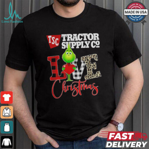 Grinch Love TSC Tractor Supply Company Christmas Shirt