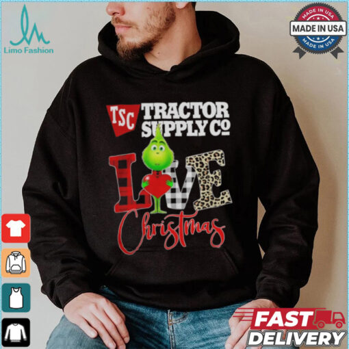 Grinch Love TSC Tractor Supply Company Christmas Shirt
