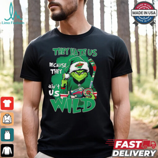 Grinch Minnesota Wild Christmas they hate us because they aint us shirt
