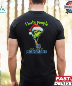 Grinch Santa Hat I Hate People But I Love My Old Dominion Monarchs Christmas Logo Shirt
