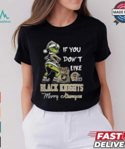 Grinch Santa If You Don’T Like Army Black Knights Merry Kissmyass 2024 Shirt