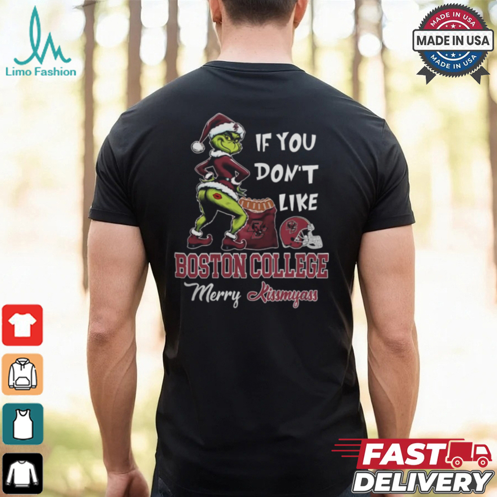 Grinch Santa If You Don’T Like Boston College Eagles Merry Kissmyass 2024 Shirt Grinch Santa If You Don’T Like Boston College Eagles Merry Kissmyass 2024 Shirt