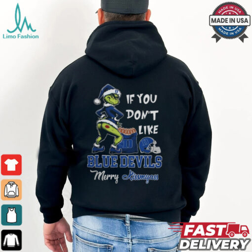 Grinch Santa If You Don’T Like Duke Blue Devils Merry Kissmyass 2024 Shirt