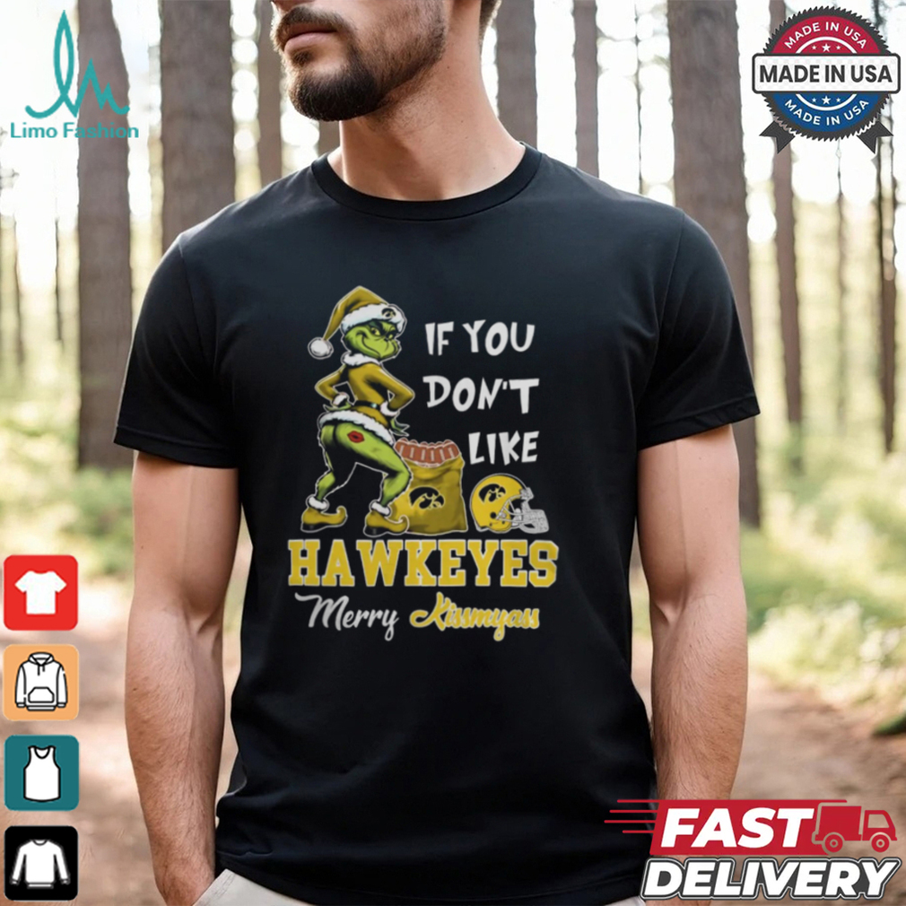 Grinch Santa If You Don’T Like Iowa Hawkeyes Merry Kissmyass 2024 Shirt Grinch Santa If You Don’T Like Iowa Hawkeyes Merry Kissmyass 2024 Shirt