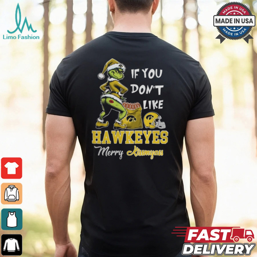 Grinch Santa If You Don’T Like Iowa Hawkeyes Merry Kissmyass 2024 Shirt Grinch Santa If You Don’T Like Iowa Hawkeyes Merry Kissmyass 2024 Shirt