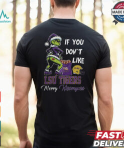 Grinch Santa If You Don’T Like LSU Tigers Merry Kissmyass 2024 Shirt