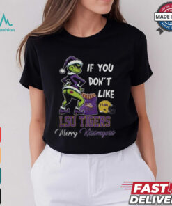 Grinch Santa If You Don’T Like LSU Tigers Merry Kissmyass 2024 Shirt