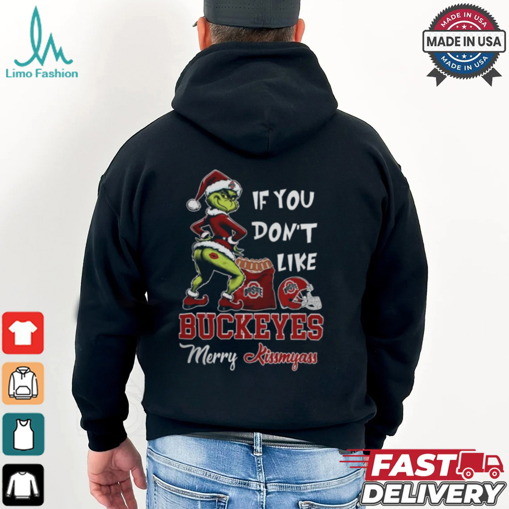 Grinch Santa If You Don’T Like Ohio State Buckeyes Merry Kissmyass 2024 Shirt Grinch Santa If You Don’T Like Ohio State Buckeyes Merry Kissmyass 2024 Shirt