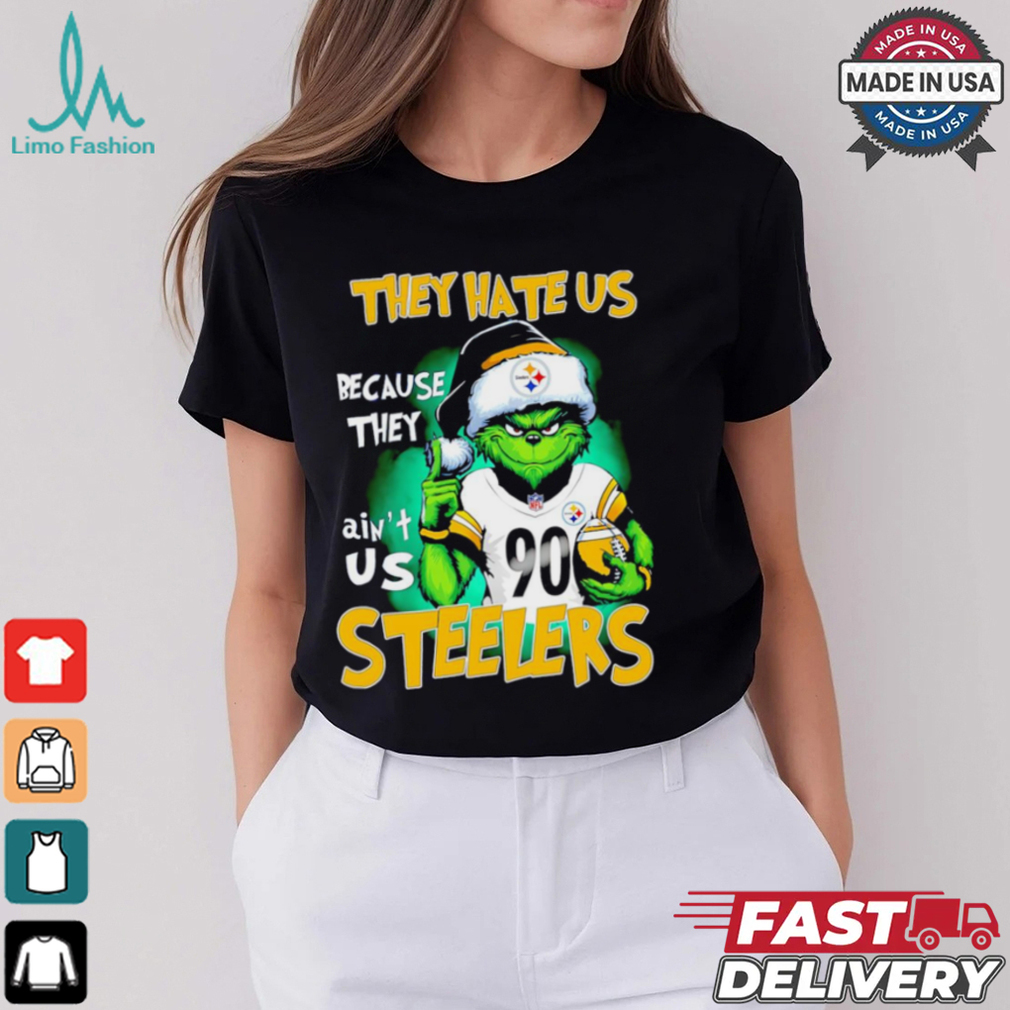 Grinch they hate us because ain’t us Pittsburgh Steelers shirt Grinch they hate us because ain’t us Pittsburgh Steelers shirt