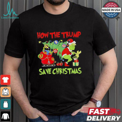 How The Trump Saved Christmas shirt