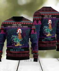 I Don’t Fart I Just Whisper In My Pants Sometimes It’s A Scream Ugly Christmas Sweater