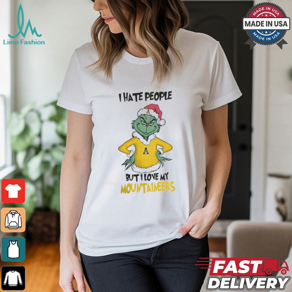 I Hate People But I Love My Appalachian State Mountaineers Grinch Merry Christmas Shirt I Hate People But I Love My Appalachian State Mountaineers Grinch Merry Christmas Shirt