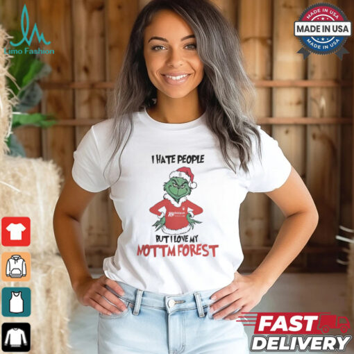 I Hate People But I Love My Nottm Forest Grinch Merry Christmas Shirt