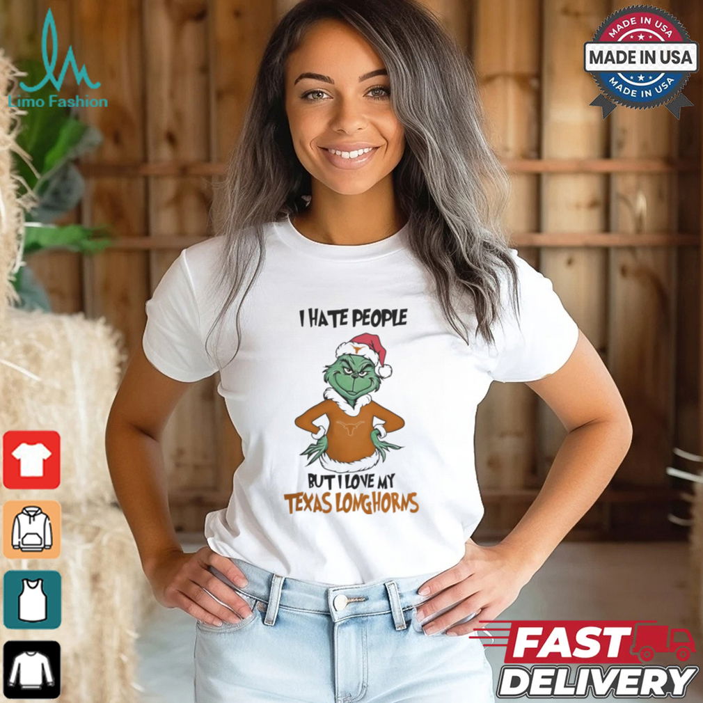 I Hate People But I Love My Texas Longhorns Grinch Merry Christmas Shirt I Hate People But I Love My Texas Longhorns Grinch Merry Christmas Shirt