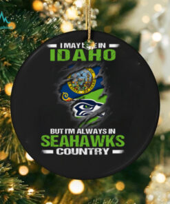 I May Live In Idaho But I’m Always In Seattle Seahawks Country T Shirt