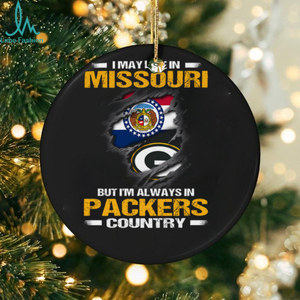 I May Live In Missouri But I’m Always In Green Bay Packers Country T Shirt I May Live In Missouri But I’m Always In Green Bay Packers Country T Shirt