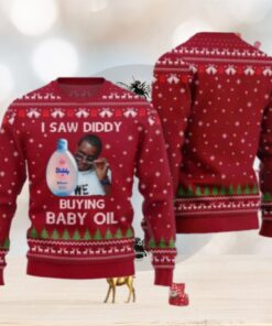 I Saw Diddy Buying Baby Oil Chirstmas Gifts 2024 Xmas For Family And Friends Ugly Sweater