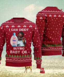 I Saw Diddy Buying Baby Oil Chirstmas Gifts 2024 Xmas For Family And Friends Ugly Sweater