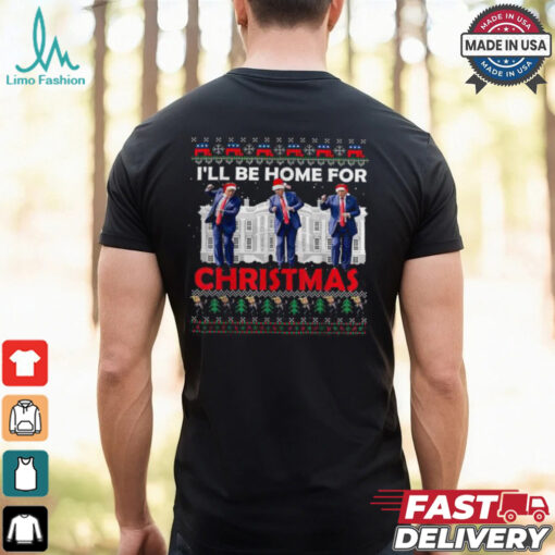 Ill Be Home For Christmas Santa Trump Tee