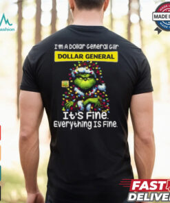 Im A Dollar General Gilr Dollar General It's Fine Everything Is Fine Grinch Shirt Recovered