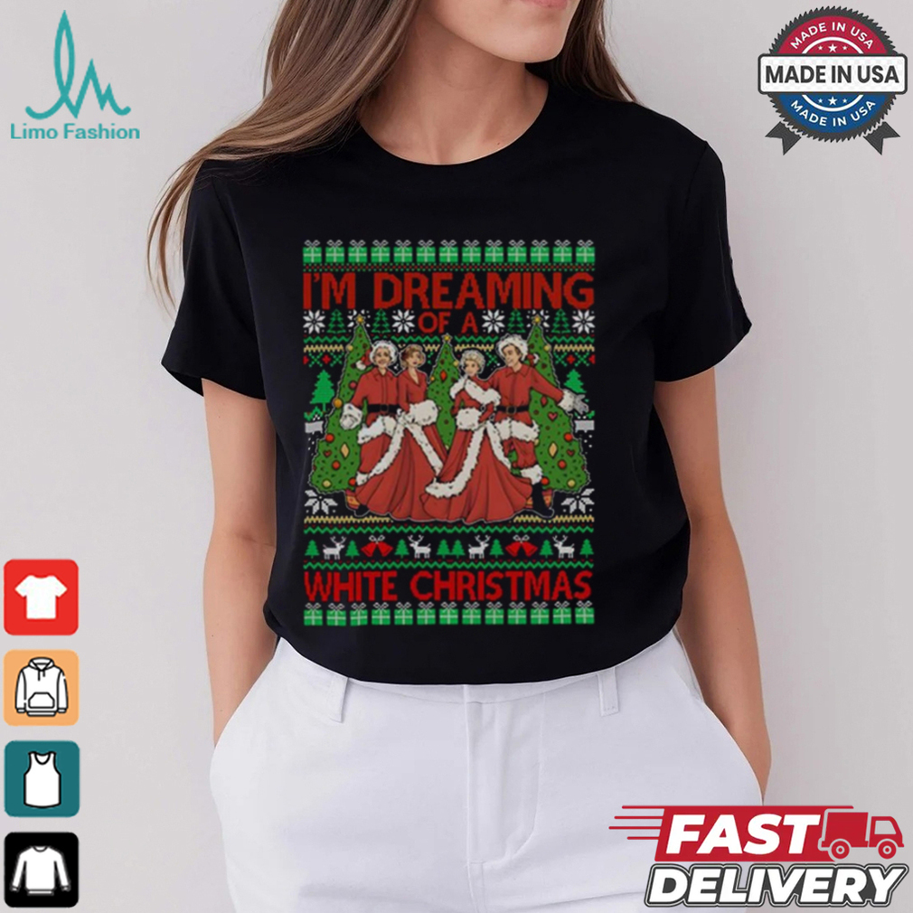 I'm Dreaming Of A White Christmas Shirt I'm Dreaming Of A White Christmas Shirt