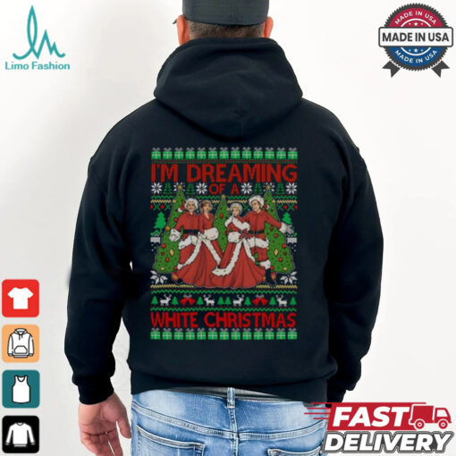 I’m Dreaming Of A White Christmas Shirt