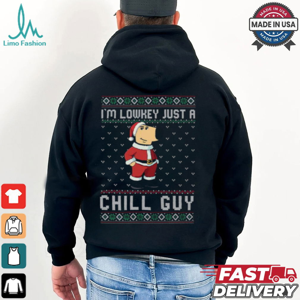 I’m Lowkey Just A Chill Guy Christmas Sweatshirt I’m Lowkey Just A Chill Guy Christmas Sweatshirt