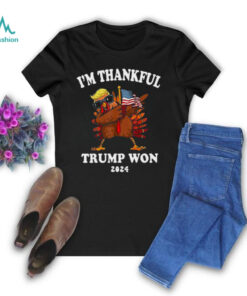Im Thankful Trump Won 2024 Thanksgiving Turkey Shirt