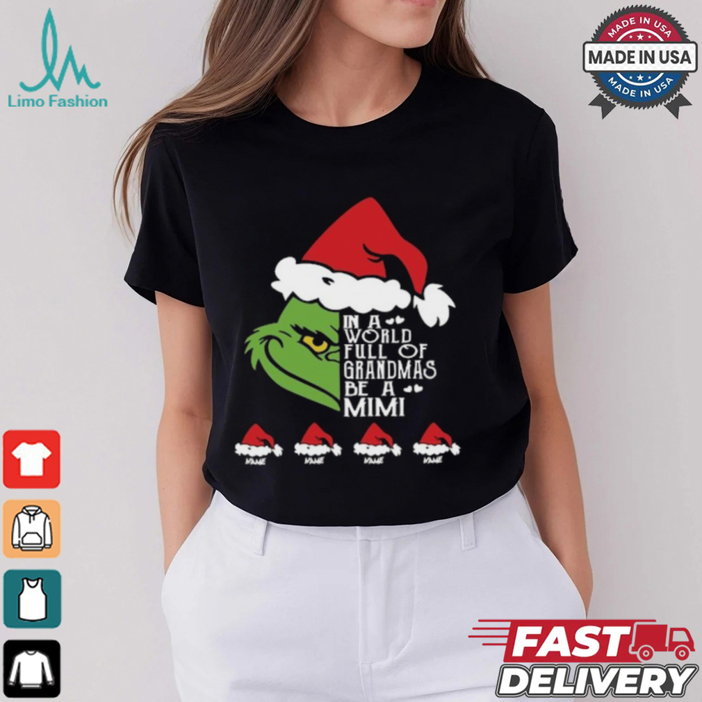 In A World Full Of Grandmas Be A Mimi Shirt In A World Full Of Grandmas Be A Mimi Shirt