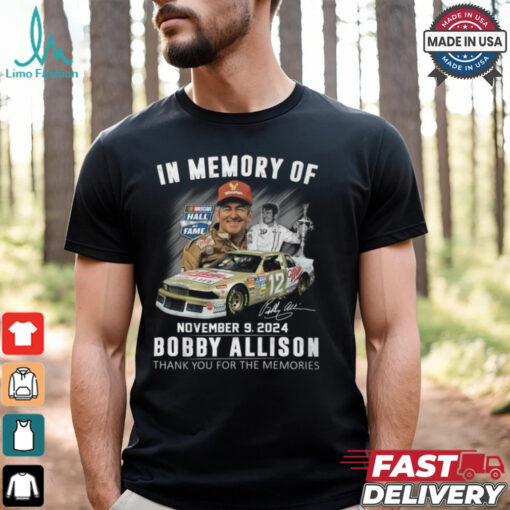 In Memory Of Bobby Allison Thank You For The Memories Shirt