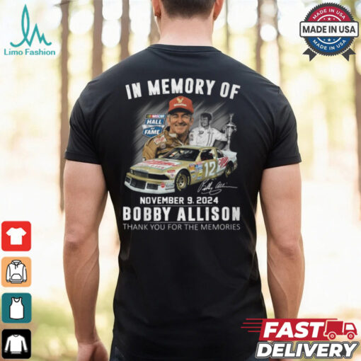 In Memory Of Bobby Allison Thank You For The Memories Shirt