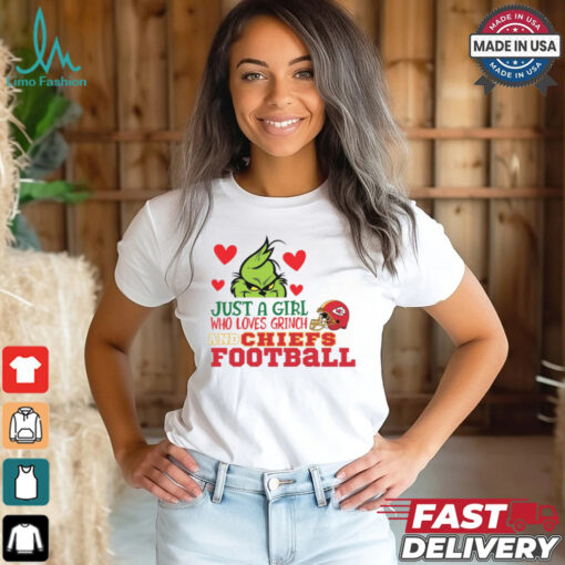 Just A Girl Who Loves Grinch And Chiefs Football Shirt