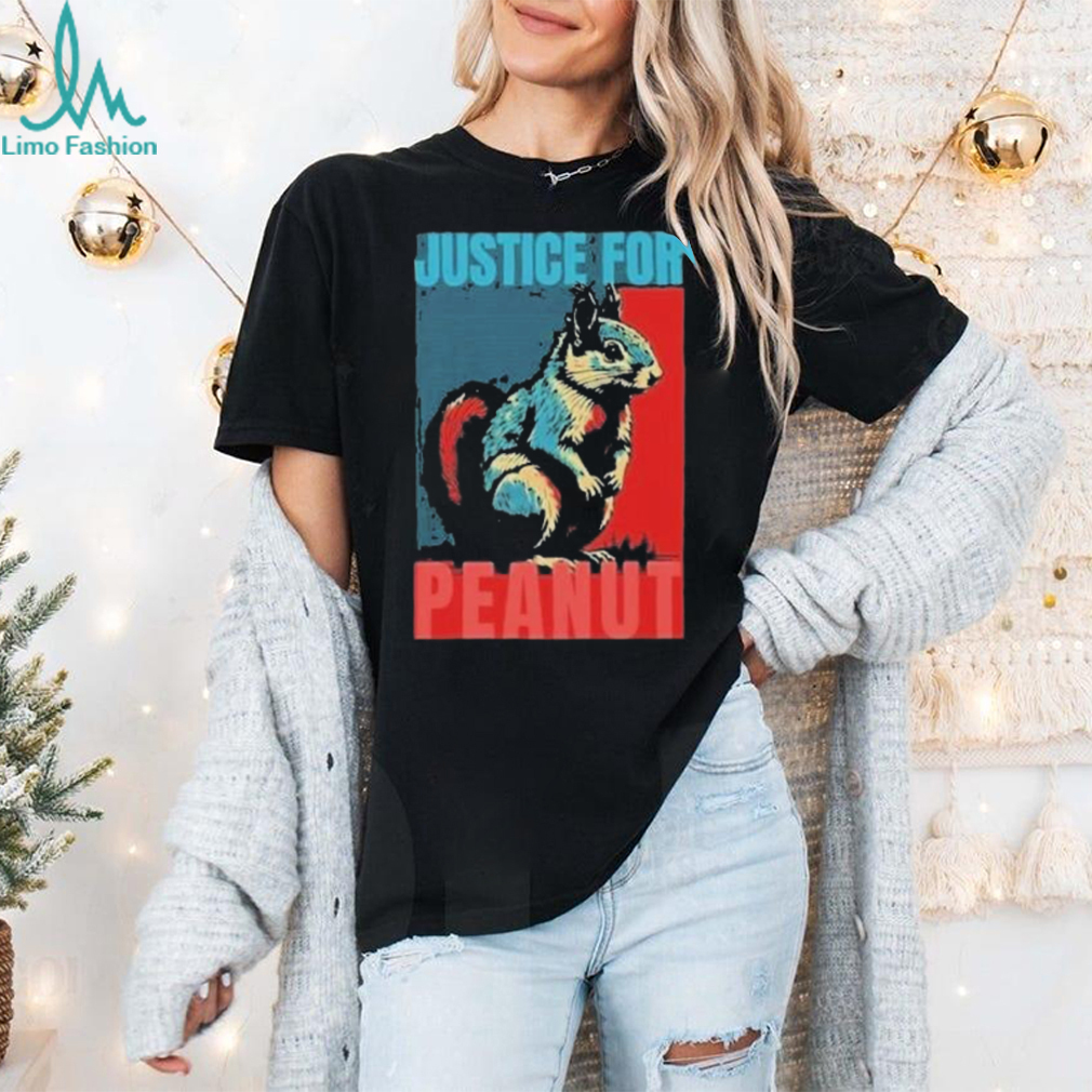 Justice For Peanut Peanut The Squirrel Poster 2024 Shirt Justice For Peanut Peanut The Squirrel Poster 2024 Shirt
