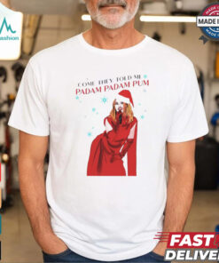 Kylie Padam Christmas Come They Told Me Padam Padam Pum shirt
