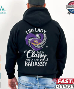 LSU Laydy Sassy Classy And A Tad Badassy Shirt
